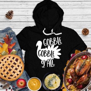 Gobble Gobble Y’all Hoodie_9259