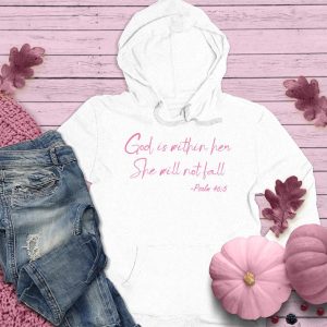 God Is Within Her She Will Not Fall Psalm 46-5 Hoodie Pink Edition_2063