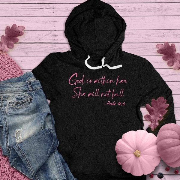 God Is Within Her She Will Not Fall Psalm 46-5 Hoodie Pink Edition_2063