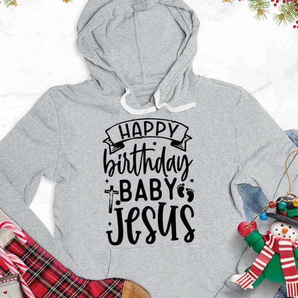 Happy Birthday Baby Jesus Hoodie_6052